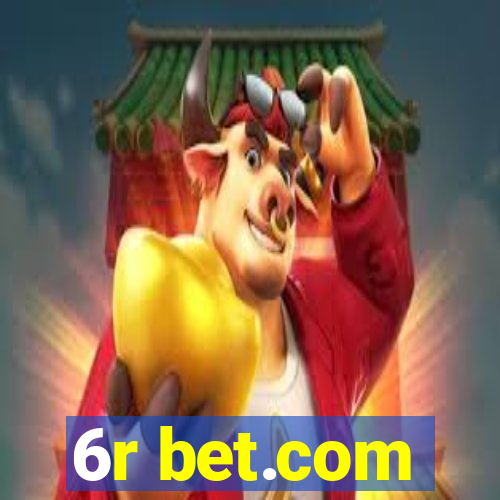 6r bet.com